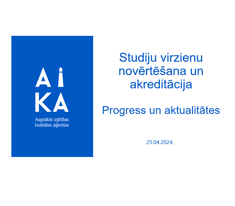 Noticis Augstākās izglītības kvalitātes aģentūras vebinārs par studiju virzienu novērtēšanas un akreditācijas progresu un tā aktualitātēm